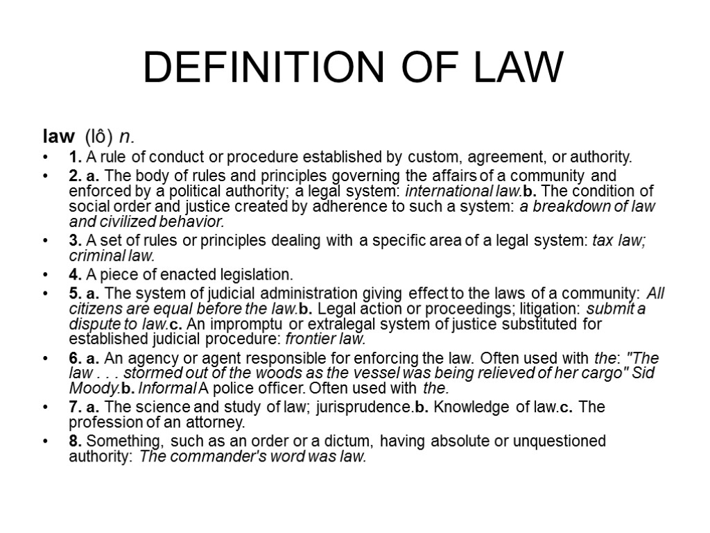 DEFINITION OF LAW Law l N 1 A